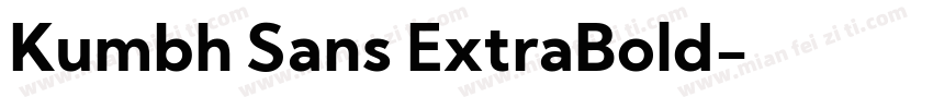 Kumbh Sans ExtraBold字体转换